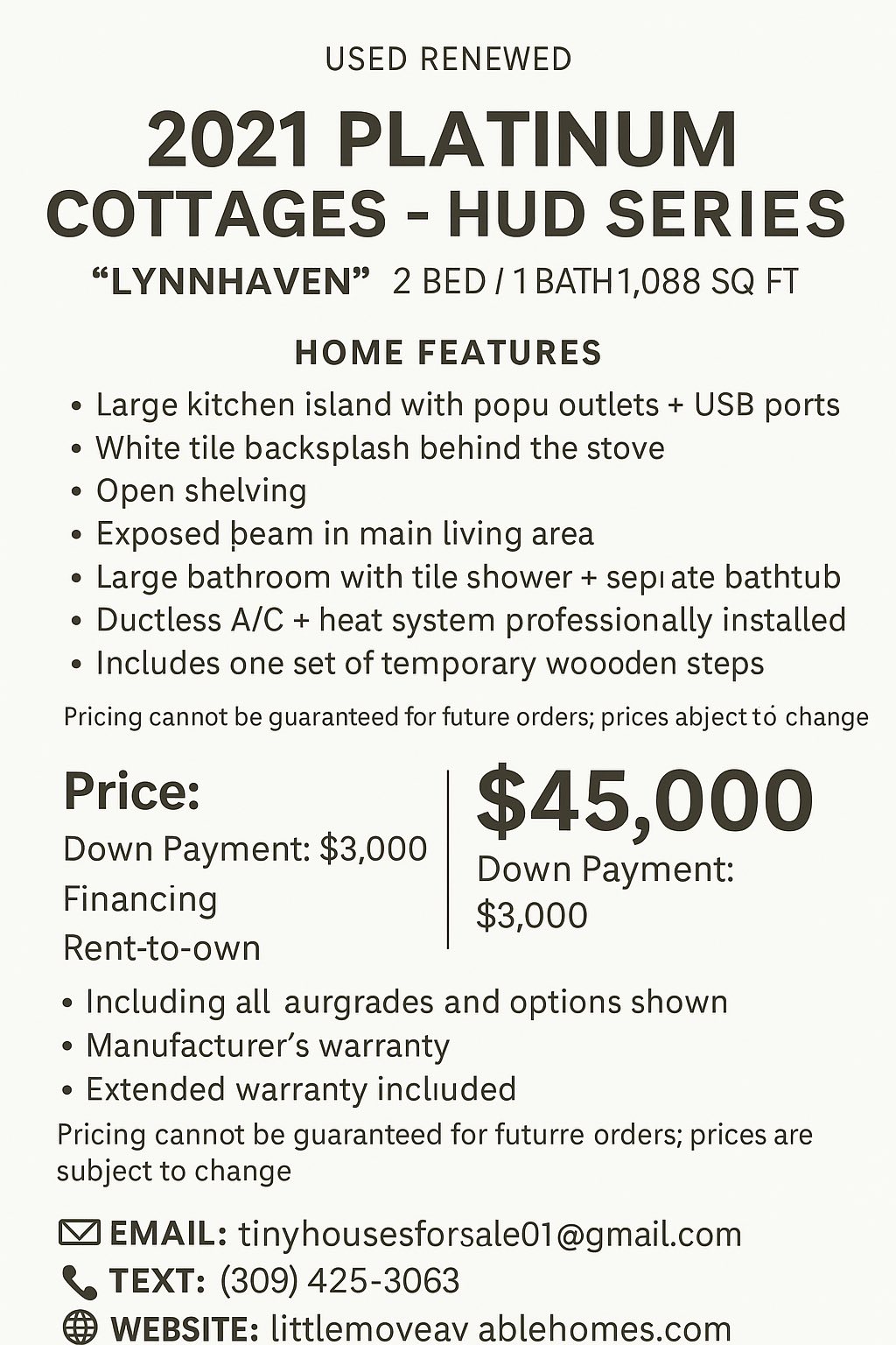 Text-based flyer for a "2021 Platinum Cottages - HUD Series" home. Features include 2 beds, 1 bath, kitchen island, and ductless A/C. Price is $45,000.