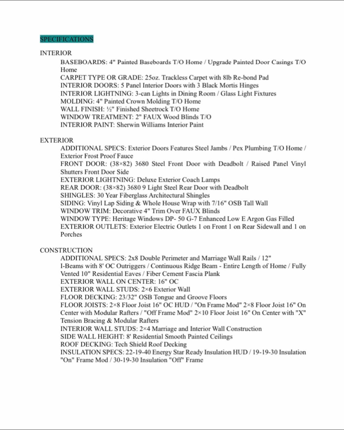 Alt text: Image of a specifications document detailing interior and exterior features of a home, with sections on construction. Items include baseboards, carpet type, doors, lighting, and wall finishes. Exterior features include door specs, lighting, shingles, and window type. Construction specs cover flooring, joists, wall studs, and insulation. The document has a professional, informative tone.