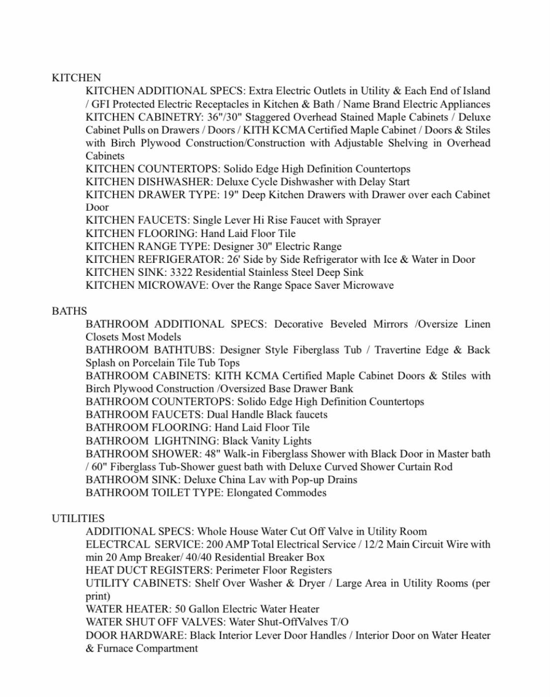 Alt text: A detailed list of home features divided into sections for the kitchen, bathrooms, and utilities. The kitchen section includes specs such as maple cabinetry, electric outlets, and high-definition countertops. The bathrooms feature fiberglass tubs, black faucets, and elongated toilets. The utilities section mentions a 50-gallon water heater and whole house water shut-off.
